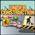 Under Construction